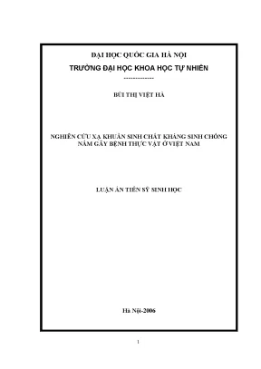 Luận án tiến sĩ hus nghiên cứu xạ khuẩn sinh chất kháng sinh chống nấm gây bệnh thực vật ở việt nam
