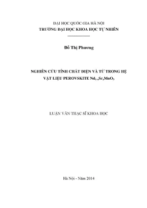Luận văn thạc sĩ hus nghiên cứu tính chất điện và từ trong hệ vật liệu perovskite nd1 xsrxmno3