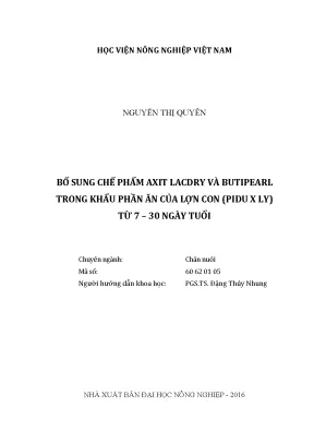 Luận văn thạc sĩ vnua bổ sung chế phẩm axit lacdry và butipearl trong khẩu phần ăn của lợn con pidu x ly từ 7 30 ngày tuổi
