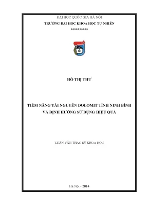 Luận văn thạc sĩ hus tiềm năng tài nguyên dolomit tỉnh ninh bình và định hướng sử dụng hiệu quả
