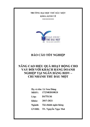 Khóa luận tốt nghiệp nâng cao hiệu quả hoạt động cho vay đối với khách hàng doanh nghiệp tại ngân hàng bidv chi nhánh thủ dầu một