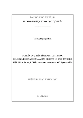 Luận văn thạc sĩ hus nghiên cứu biến tính bentonit bằng dimetyl dioctadecyl amoni clorua và ứng dụng để hấp phụ các hợp chất phenol trong nước bị ô nhiễm