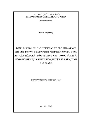 Luận văn thạc sĩ hus đánh giá tồn dư các hợp chất cơ clo trong môi trường đất và đề xuất giải pháp kĩ thuật sử dụng an toàn hóa chất bảo vệ thực vật trong sản xuất nông nghiệp tại xã phúc hòa