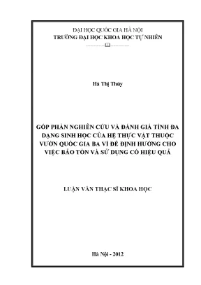 Luận văn thạc sĩ hus góp phần nghiên cứu và đánh giá tính đa dạng sinh học của hệ thực vật thuộc vườn quốc gia ba vì để định hướng cho việc bảo tồn và sử dụng có hiệu quả