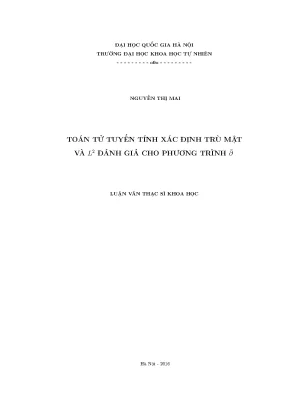 Luận văn thạc sĩ hus toán tử tuyến tính xác định trù mật và l2 đánh giá cho phương trình a
