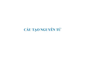 2 cấu tạo nguyên tử
