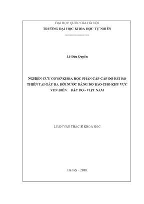 Luận văn thạc sĩ hus nghiên cứu cơ sở khoa học phân cấp cấp độ rủi ro thiên tai gây ra bởi nước dâng do bão cho khu vực ven biển bắc bộ việt nam