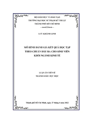 Luận án tiến sĩ mô hình đánh giá kết quả học tập theo chuẩn đầu ra cho sinh viên khối ngành kinh tế