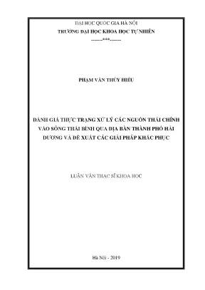 Luận văn thạc sĩ hus đánh giá thực trạng xử lý các nguồn thải chính vào sông thái bình qua địa bàn thành phố hải dương và đề xuất các giải pháp khắc phục