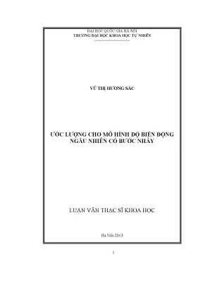 Luận văn thạc sĩ hus ước lượng cho mô hình độ biến động ngẫu nhiên có bước nhảy luận văn ths toán học 60 46 15