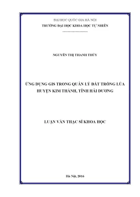 Luận văn thạc sĩ hus ứng dụng gis trong quản lý đất trồng lúa huyện kim thành tỉnh hải dương