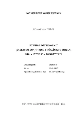 Luận văn thạc sĩ vnua sử dụng bột rong mơ sargasum spp trong thức ăn cho lợn lai pidu x ly từ 35 70 ngày tuổi