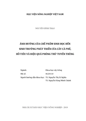 Luận văn thạc sĩ vnua ảnh hưởng của chế phẩm sinh học đến sinh trưởng phát triển của cây cà phê hồ tiêu và hiệu quả phòng trừ tuyến trùng