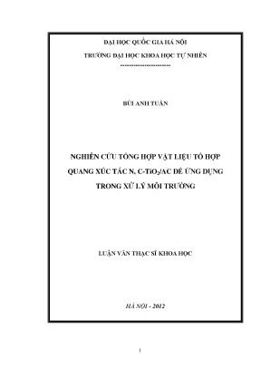 Luận văn thạc sĩ hus nghiên cứu tổng hợp vật liệu tổ hợp quang xúc tác n c tio2 ac để ứng dụng trong xử lý môi trường