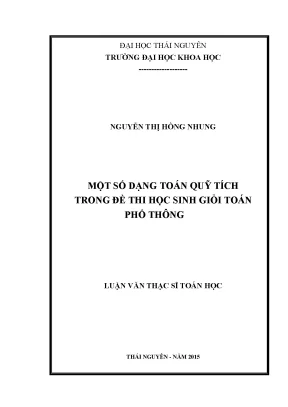 Luận văn thạc sĩ hay một số dạng toán quỹ tích trong đề thi học sinh giỏi toán phổ thông