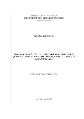 Luận văn thạc sĩ hus tổng hợp nghiên cứu cấu trúc khả năng phát huỳnh quang của một số hỗn hợp phức chất kim loại euiii và znii cdii hgii