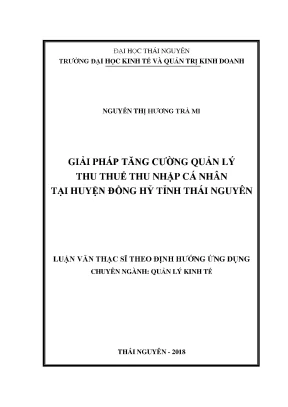Luận văn thạc sĩ hay giải pháp tăng cường quản lý thu thuế thu nhập cá nhân tại huyện đồng hỷ tỉnh thái nguyên