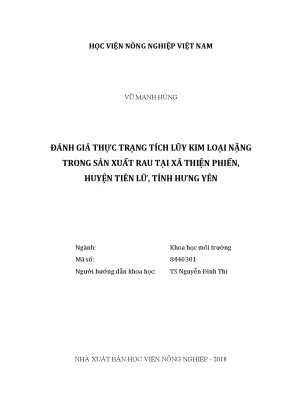 Luận văn thạc sĩ vnua đánh giá thực trạng tích lũy kim loại nặng trong sản xuất rau tại xã thiện phiến huyện tiên lữ tỉnh hưng yên