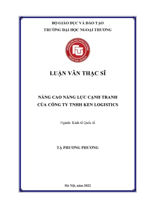 Luận văn thạc sĩ nâng cao năng lực cạnh tranh của công ty tnhh ken logistics