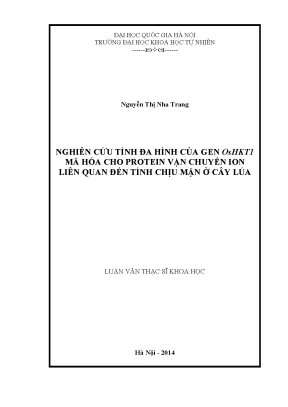 Luận văn thạc sĩ hus nghiên cứu tính đa hình của gen oshkt1 mã hóa cho protein vận chuyển ion liên quan đến tính chịu mặn ở cây lúa