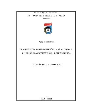 Luận văn thạc sĩ hus thạch luận các đá peridotit núi nưa và mối quan hệ với quặng hoá cromit vùng cổ định thanh hóa luận văn ths địa chất 60 44 02 01