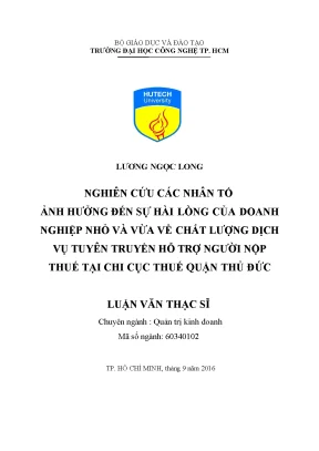 Luận văn thạc sĩ hay ân tố ảnh hưởng đến sự hài lòng của doanh nghiệp nhỏ và vừa về chất lượng dịch vụ tuyên truyền hỗ trợ người nộp thuế tại chi cục thuế quận thủ đức