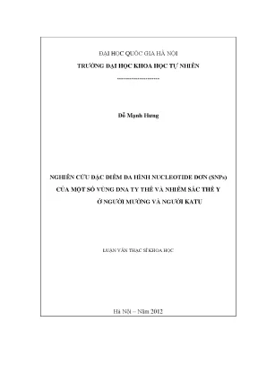 Luận văn thạc sĩ hus nghiên cứu đặc điểm đa hình nucleotide đơn snps của một số vùng dna ty thể và nhiễm sắc thể y ở người mường và người katu