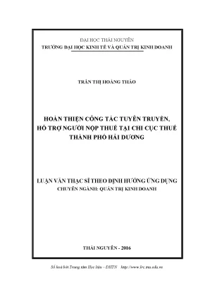 Luận văn thạc sĩ hay hoàn thiện công tác tuyên truyền hỗ trợ người nộp thuế tại chi cục thuế thành phố hải dương