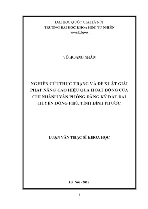 Luận văn thạc sĩ hus nghiên cứu thực trạng và đề xuất giải pháp nâng cao hiệu quả hoạt động của chi nhánh văn phòng đăng ký đất đai huyện đồng phú tỉnh bình phước
