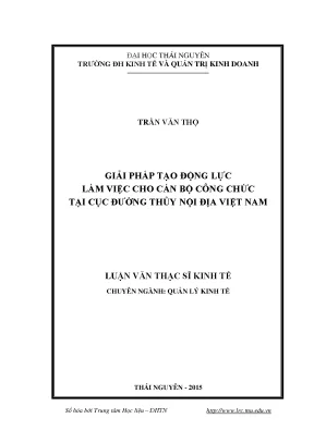 Luận văn thạc sĩ hay giải pháp tạo động lực cho cán bộ nhân viên tại cục đường thủy nội địa việt nam