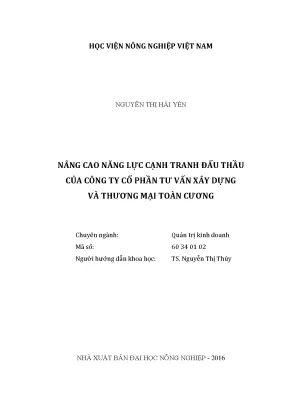 Luận văn thạc sĩ vnua nâng cao năng lực cạnh tranh đấu thầu của công ty cổ phần tư vấn xây dựng và thương mại toàn cương