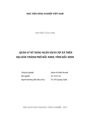 Luận văn thạc sĩ vnua quản lý sử dụng ngân sách cấp xã trên địa bàn thành phố bắc ninh tỉnh bắc ninh