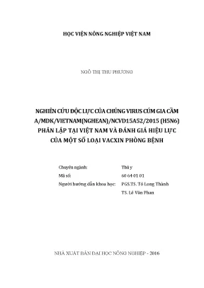 Luận văn thạc sĩ vnua nghiên cứu độc lực của chủng virus cúm gia cầm amdkvietnamngheanncvd15a522015h5n6 phân lập tại việt nam và đánh giá hiệu lực của một số loại vacxin phòng bệnh
