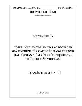 Luận án tiến sĩ nghiên cứu các nhân tố tác động đến giá cổ phiếu của các ngân hàng thương mại cổ phần niêm yết trên thị trường chứng khoán việt nam