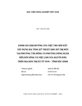 Luận văn thạc sĩ vnua đánh giá ảnh hưởng của việc thu hồi đất xây dựng hạ tầng kỹ thuật khu đô thị mới tại phường tân hồng và phường đông ngàn đến đời sống và việc làm của người dân trên địa bàn thị xã từ sơn tỉnh bắc ninh