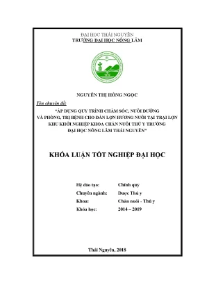 Luận văn thạc sĩ hay áp dụng quy trình chăm sóc nuôi dưỡng và phòng trị bệnh cho đàn lợn hương nuôi tại trại lợn khu khởi nghiệp khoa chăn nuôi thú y trường đại học nông lâm thái nguyên