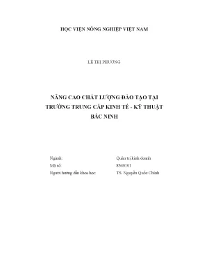 Luận văn thạc sĩ vnua nâng cao chất lượng đào tạo tại trường trung cấp kinh tế kỹ thuật bắc ninh