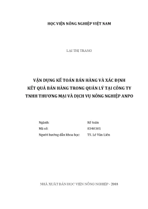 Luận văn thạc sĩ vnua vận dụng kế toán bán hàng và xác định kết quả bán hàng trong quản lý tại công ty tnhh thương mại và dịch vụ nông nghiệp anpo