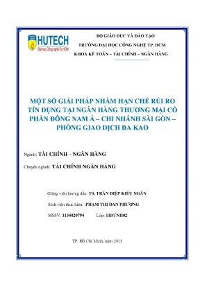 Luận văn thạc sĩ hay một số giải pháp nhằm hạn chế rủi ro tín dụng tại ngân hàng thương mại cổ phần đông nam á chi nhánh sài gòn phòng giao dịch đa kao