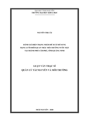 Luận văn thạc sĩ hay đánh giá hiện trạng nhằm đề xuất bổ sung mạng lưới điểm quan trắc môi trường nước mặt tại thành phố cẩm phả tỉnh quảng ninh