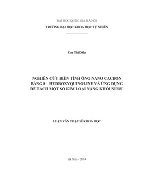 Luận văn thạc sĩ hus nghiên cứu biến tính ống nano cacbon bằng 8 hydroxyquinoline và ứng dụng để tách một số kim loại nặng khỏi nước