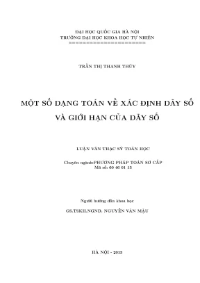 Luận văn thạc sĩ hus một số dạng toán về xác định dãy số và giới hạn dãy số luận văn thạc sĩ toán học 60 46 01 13