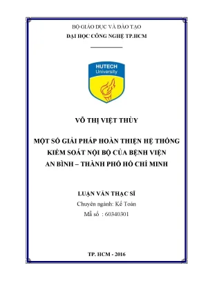 Luận văn thạc sĩ hay một số giải pháp hoàn thiện hệ thống kiểm soát nội bộ của bệnh viện an bình thành phố hồ chí minh