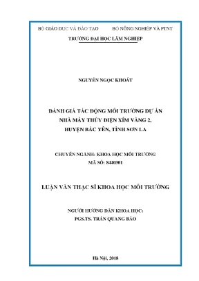 Luận văn thạc sĩ hay đánh giá tác động môi trường dự án nhà máy thủy điện xím vàng 2 huyện bắc yên tỉnh sơn la