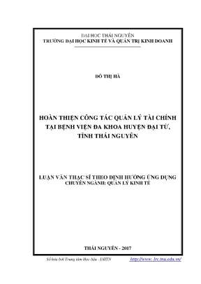 Luận văn thạc sĩ hay hoàn thiện công tác quản lý tài chính tại bệnh viện đa khoa huyện đại từ tỉnh thái nguyên