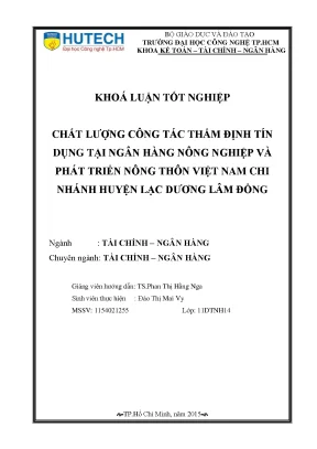 Luận văn thạc sĩ hay chất lượng công tác thẩm định tín dụng tại ngân hàng nông nghiệp và phát triển nông thôn việt nam chi nhánh huyện lạc dương lâm đồng