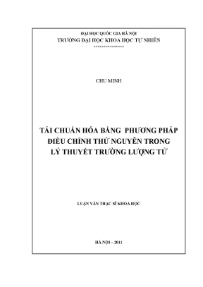 Luận văn thạc sĩ hus tái chuẩn hóa bằng phương pháp điều chỉnh thứ nguyên trong lý thuyết trường lượng tử