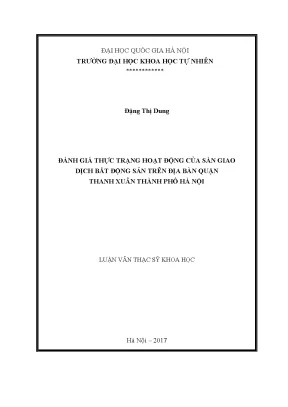 Luận văn thạc sĩ hus đánh giá thực trạng hoạt động của sàn giao dịch bất động sản trên địa bàn quận thanh xuân thành phố hà nội