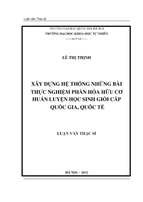 Luận văn thạc sĩ hus xây dựng hệ thống những bài thực nghiệm phần hóa hữu cơ huấn luyện học sinh giỏi cấp quốc gia quốc tế