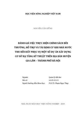 Luận văn thạc sĩ vnua đánh giá việc thực hiện chính sách bồi thường hỗ trợ và tái định cư khi nhà nước thu hồi đất phục vụ một số dự án xây dựng cơ sở hạ tầng kỹ thuật trên địa bàn huyện gia lâm thành phố hà nội